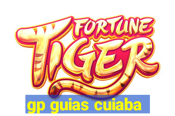 gp guias cuiaba